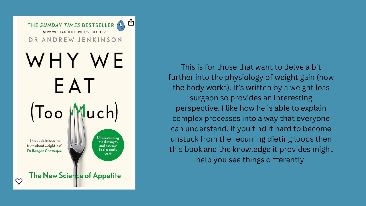 Book cover of Why We Eat Too Much by Dr Andrew Jenkinson recommended by Dr Nerys