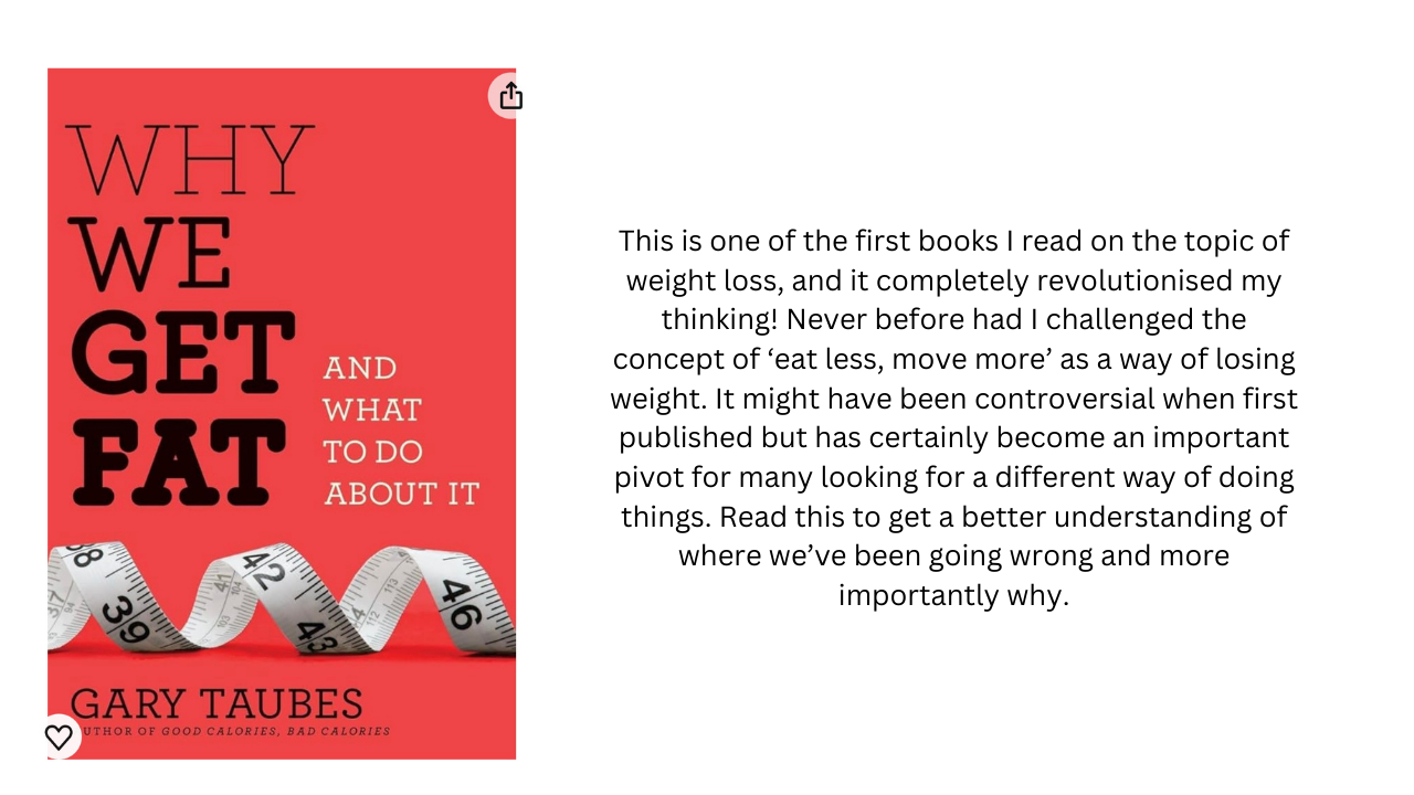 Book cover of Why We Get Fat by Gary Taubes with insights on insulin resistance